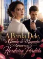 A Perda Dele, o Ganho do Magnata: O Retorno da Herdeira Perdida cover