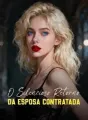 O Silencioso Retorno da Esposa Contratada cover