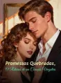 Promessas Quebradas, O Retorno de um Coração Vingativo cover