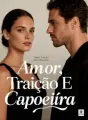 Amor, Traição E Capoeira cover