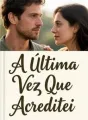 A Última Vez Que Acreditei cover