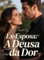 Ex-Esposa: A Deusa da Dor cover