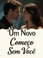 Um Novo Começo Sem Você cover