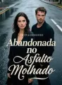 Abandonada no Asfalto Molhado cover