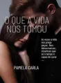 O QUE A VIDA NOS TOMOU cover