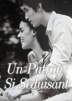 Un Patron Si Séduisant
