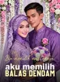 Dia memilih mantannya, aku memilih balas dendam cover