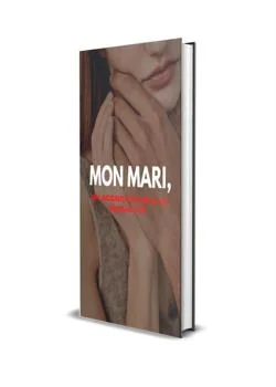 MON MARI, UN ACCRO CACHÉ À LA SEXUALITÉ