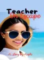 Teacher on Escape cover
