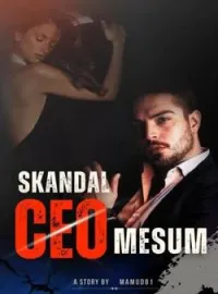 SKANDAL CEO MESUM 