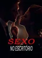Sexo no Escritório cover