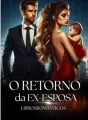 O Retorno da Ex-Esposa cover