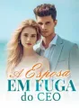 A esposa em fuga do CEO cover