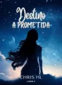 Destino: A Prometida cover