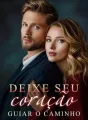 Deixe seu coração guiar o caminho cover
