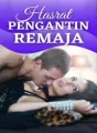 Hasrat Pengantin Remaja cover