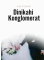 DINIKAHI KONGLOMERAT cover