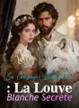 Sa Compagne Indésirable : La Louve Blanche Secrète cover