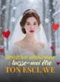 Tentation amoureuse : laisse-moi être ton esclave cover