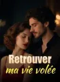 Retrouver ma vie volée cover