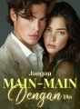 Jangan Main-Main Dengan Dia cover