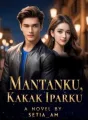 Mantanku, Kakak Iparku cover