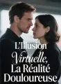 L'Illusion Virtuelle, La Réalité Douloureuse cover