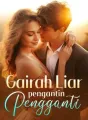 GAIRAH LIAR PENGANTIN PENGGANTI cover