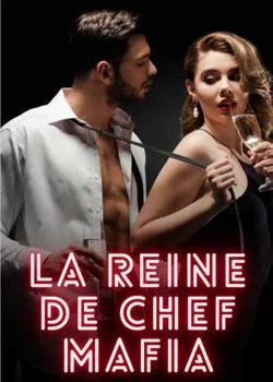 La reine de chef mafia