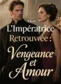 L'Impératrice Retrouvée: Vengeance et Amour cover