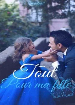 Tout Pour Ma Fille
