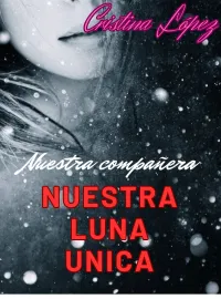 Nuestra Luna única