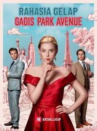 Rahasia Gelap Gadis Park Avenue