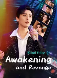 Blind Voice: Awakening and RevengeShort Dramas