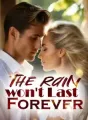 The Rain won't Last Forever cover