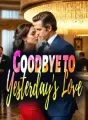 Goodbye to Yesterday's Love cover