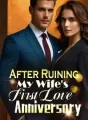 After Ruining My Wife's First Love Anniversary cover