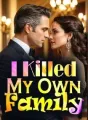 I Killed My Own Family cover