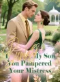 I Buried My Son, You Pampered Your Mistress cover
