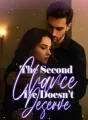 The Second Chance He Doesn’t Deserve cover