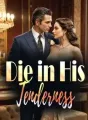 Die in His Tenderness cover