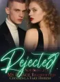 Rejected for Not Being Pure, My Fiancé Regretted Choosing a Fake Heiress cover