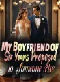 My Boyfriend of Six Years Proposed to Someone Else cover