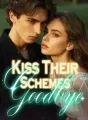 Kiss Their Schemes Goodbye cover