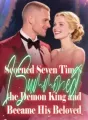 Scorned Seven Times, I Summoned the Demon King and Became His Beloved cover