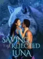 Saving the Rejected Luna cover