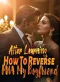 After Learning How To Reverse PUA My Boyfriend cover