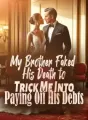 My Brother Faked His Death to Trick Me Into Paying Off His Debts cover
