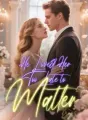 He Loved Her Too Late to Matter cover