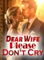 Dear Wife, Please Don't Cry cover